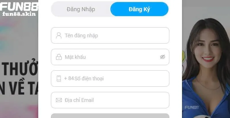 Điền thông tin để đăng ký tài khoản Fun88 dễ dàng